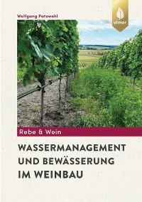 Cover Wassermanagement und Bewässerung im Weinbau