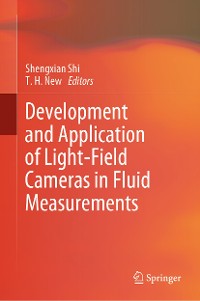 Cover Development and Application of Light-Field Cameras in Fluid Measurements