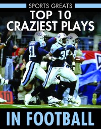 Cover Top 10 Craziest Plays in Football