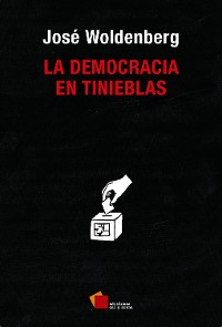 Cover La democracia en tinieblas