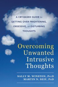 Cover Overcoming Unwanted Intrusive Thoughts