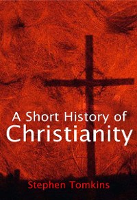 Cover A Short History of Christianity