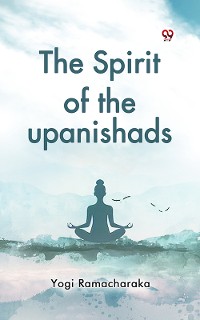 Cover The Spirit of the upanishads