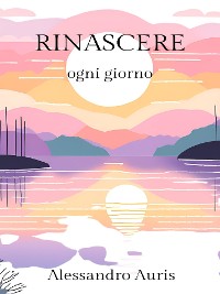 Cover Rinascere ogni giorno