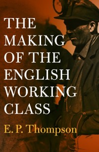 Cover Making of the English Working Class
