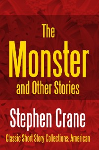 Cover The Monster and Other Stories