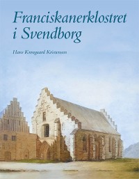 Cover Franciskanerklostret i Svendborg