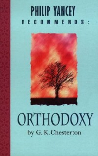 Cover Philip Yancey Recommends: Orthodoxy