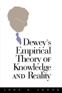 Cover Dewey's Empirical Theory of Knowledge and Reality