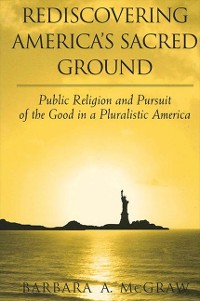 Cover Rediscovering America's Sacred Ground