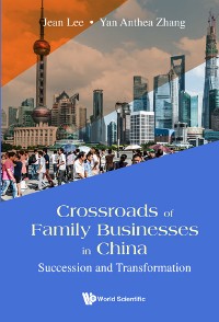 Cover Crossroads Of Family Businesses In China: Succession And Transformation