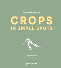 Cover Little Book of Crops in Small Spots