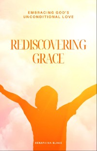 Cover Rediscovering Grace