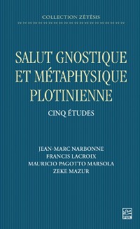 Cover Salut gnostique et métaphysique plotinienne