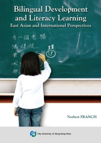 Cover Bilingual Development and Literacy Learning-East Asian and International Perspectives