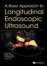 Cover Basic Approach To Longitudinal Endoscopic Ultrasound, A