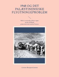 Cover 1948 og det palæstinensiske flygtningeproblem