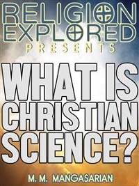 Cover What is Christian Science?