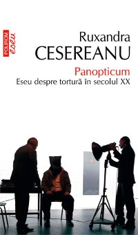 Cover Panopticum. Eseu despre tortură în secolul XX