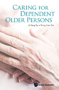Cover CARING FOR DEPENDENT OLDER PERSONS