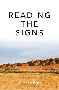 Cover Reading the Signs and other itinerant essays