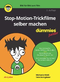 Cover Stop-Motion-Trickfilme selber machen für Dummies Junior
