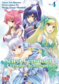 Cover Seirei Gensouki: Crónicas de los espíritus Vol. 4