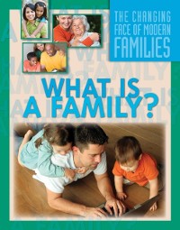 Cover What Is a Family?