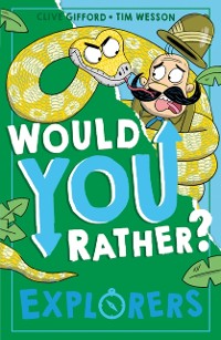 Cover EXPLORERS_WOULD YOU RATHER4 EB