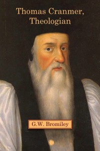 Cover Thomas Cranmer, Theologian