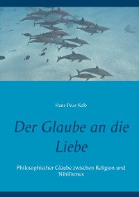 Cover Der Glaube an die Liebe