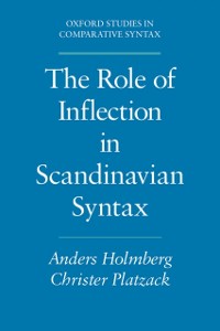 Cover Role of Inflection in Scandinavian Syntax