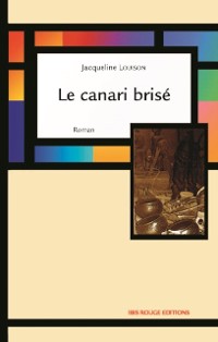 Cover Le canari brisé