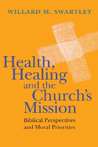 Cover Health, Healing and the Church's Mission