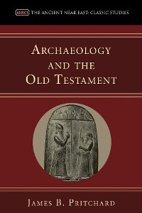 Cover Archaeology and the Old Testament