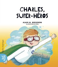 Cover Charles, super-héros