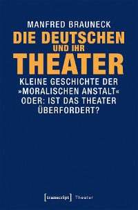 Cover Die Deutschen und ihr Theater