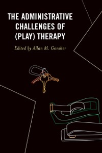 Cover Administrative Challenges of (Play) Therapy