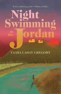 Cover Night Swimming in the Jordan