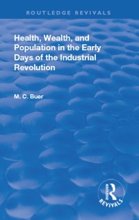 Cover Revival: Health, Wealth, and Population in the early days of the Industrial Revolution (1926)