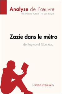Cover Zazie dans le métro de Raymond Queneau (Analyse de l'oeuvre)