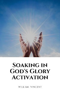 Cover Soaking in God's Glory Activation