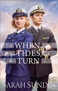 Cover When Tides Turn (Waves of Freedom Book #3)