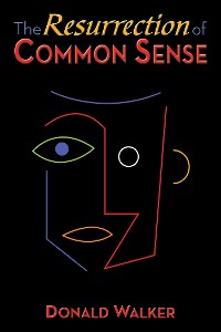 Cover The Resurrection of Common Sense