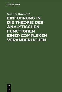 Cover Einführung in die Theorie der analytischen Functionen einer complexen Veränderlichen