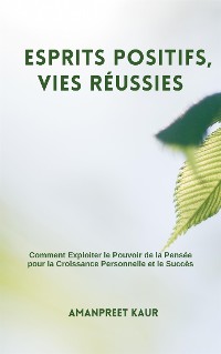 Cover Esprits Positifs, Vies Réussies