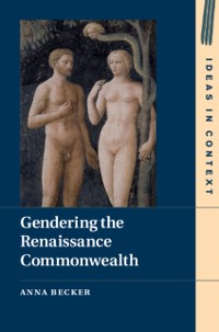Cover Gendering the Renaissance Commonwealth