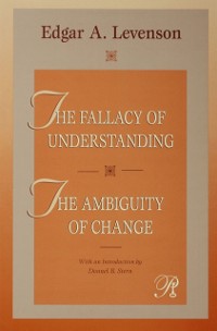 Cover The Fallacy of Understanding & The Ambiguity of Change