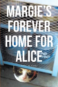 Cover Margie's Forever Home For Alice