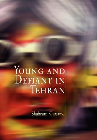 Cover Young and Defiant in Tehran
